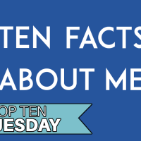 Ten Facts About Me